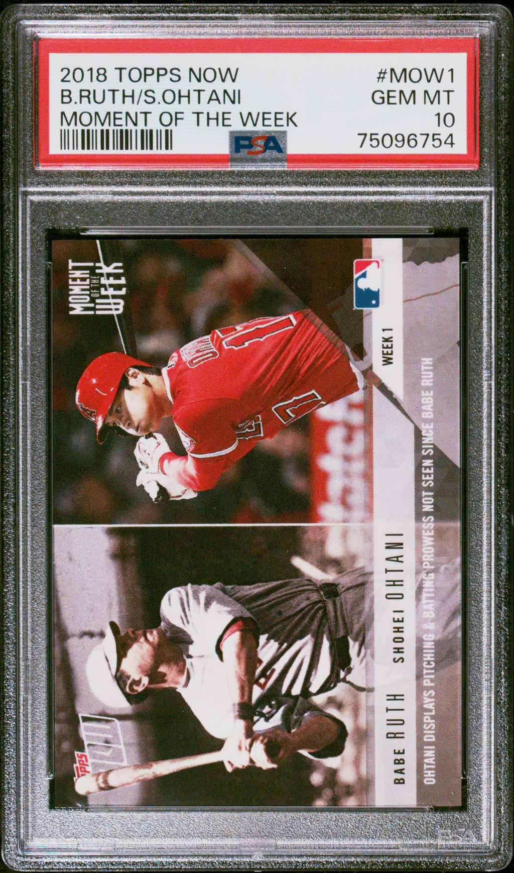 2018 Topps Now Moment Of The Week Topps #MOW1 B.Ruth/S.Ohtani PSA 10
