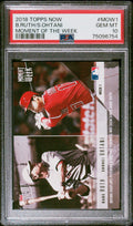 2018 Topps Now Moment Of The Week Topps #MOW1 B.Ruth/S.Ohtani PSA 10