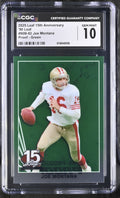 2025 15th Anniversary #90B-82 Joe Montana '90 Leaf CGC 10 POP 1